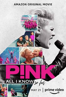 P!NK：我所知道的一切 海報