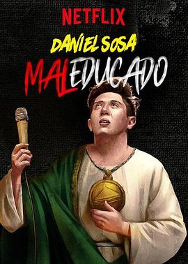 Daniel Sosa: Maleducado 海報